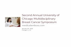 UChicago Medicine 2nd Annual University of Chicago Multidisciplinary Breast Cancer Symposium 2025