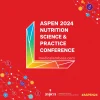 ASPEN 2024 Nutrition Nutrition Science and Practice Conference