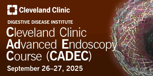Cleveland Clinic Advanced Endoscopy Course 2025 Cleveland Clinic Advanced Endoscopy Course 2025