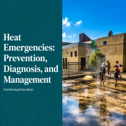 Harvard Heat Emergencies Prevention, Diagnosis and Management 2025