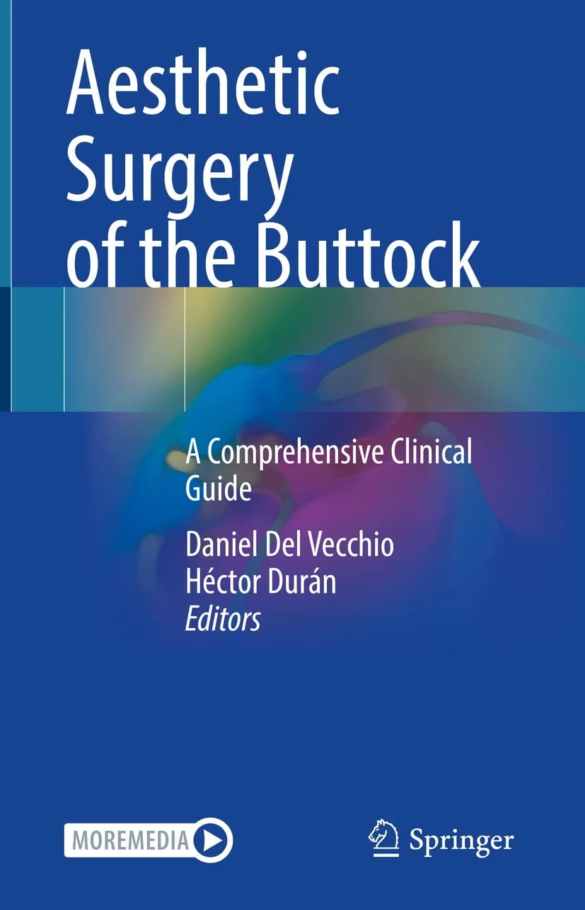 Aesthetic Surgery of the Buttock: A Comprehensive Clinical Guide (PDF Book) Aesthetic Surgery of the Buttock: A Comprehensive Clinical Guide (PDF Book)