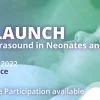 4th LAUNCH Lung Ultrasound in Neonates and Children 2022