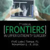 Foundation for Orthopaedic Research and Education 7th Annual Frontiers in Upper Extremity Surgery 2021 Foundation for Orthopaedic Research and Education 7th Annual Frontiers in Upper Extremity Surgery 2021