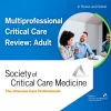 SCCM Multiprofessional Critical Care Review Adult 2019