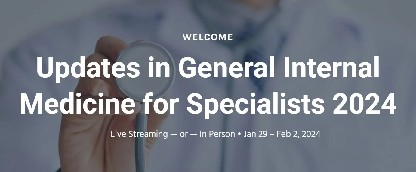 Harvard Updates in General Internal Medicine for Specialists 2024 Harvard Updates in General Internal Medicine for Specialists 2024