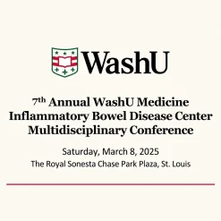 Washington University School of Medicine in St. Louis 7th Annual IBD Center Multidisciplinary Conference 2025