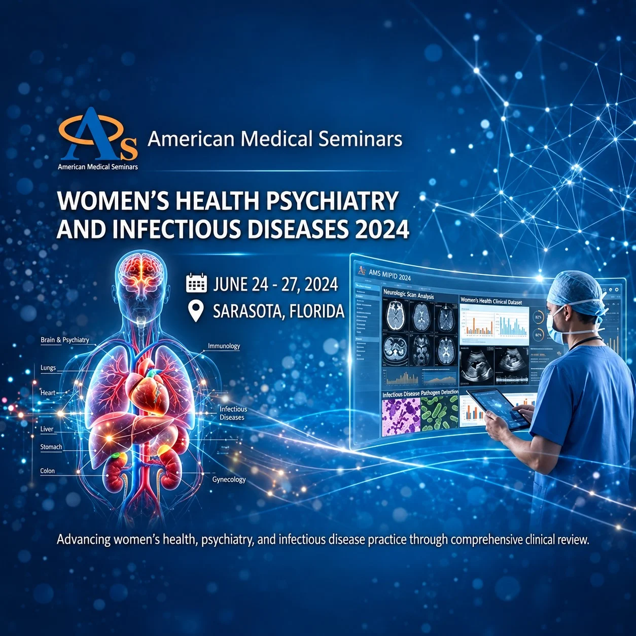 AMS Women’s Health Psychiatry and Infectious Diseases 2024 AMS Women’s Health Psychiatry and Infectious Diseases 2024