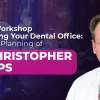 OHI-S Online Workshop on Starting Your Dental Office Strategic Planning of Dr. Christopher Phelps