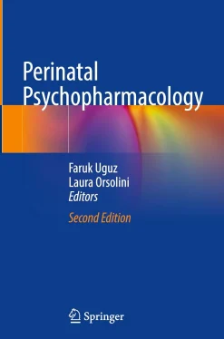 Perinatal Psychopharmacology, 2025th Edition (Original PDF from Publisher)