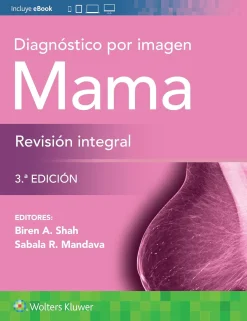 Diagnóstico por imagen. Mama. Revisión integral (Spanish Edition), 3.ª Edición (EPUB and pdf)