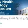 Mercy Health 2nd Annual Oncology Symposium 2024