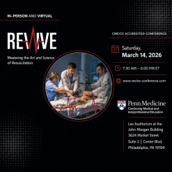 Penn Medicine Mastering the Art and Science of Resuscitation 2026
