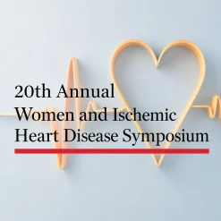 Cedars Sinai 20th Annual Women and Ischemic Heart Disease Symposium 2026