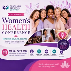 Continuing Education Company 6th Annual Women’s Health Conference 2024