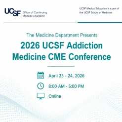 UCSF Addiction Conference 2026