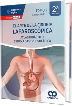 El Arte de la Cirugía Laparoscópica Tomo 2, 2a edición — C. Palanivelu — ISBN 9786287528246