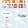 Psychology for Teachers, 4th edition (Original PDF from Publisher)