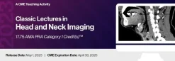 2023 Classic Lectures in Head Neck Imaging – A CME Teaching Activity