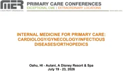 MER Primary Care Conferences Internal Medicine for Primary Care Cardio Gyn ID Ortho Jul 19-23, 2026