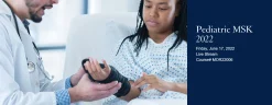 Pediatric Musculoskeletal Conference for Primary Care Providers 2022