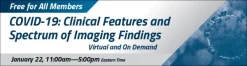 COVID 19 Clinical Features and Spectrum of Imaging Findings 2021