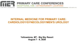 MER Primary Care Conferences Internal Medicine for Primary Care Cardio Gyn Mens Uro Aug 07-09, 2026