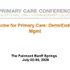 MER Primary Care Conferences Internal Medicine for Primary Care Derm Endo Neuro Risk Mgmt Jul 02-05, 2026 MER Primary Care Conferences Internal Medicine for Primary Care Derm Endo Neuro Risk Mgmt Jul 02-05, 2026