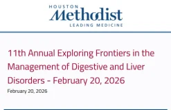 Houston Methodist 11th Annual Exploring Frontiers in the Management of Digestive and Liver Disorders 2026