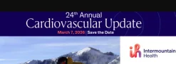 Intermountain Health 24th Annual Cardiovascular Update 2026