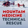 Mountain Medicine and Technical Rescue, 2nd Edition (Original PDF from Publisher)