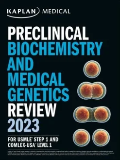 Kaplan Preclinical Biochemistry and Medical Genetics Review 2023 For USMLE Step 1 High Quality Image PDF