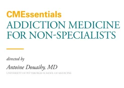 Oakstone CMEssentials Addiction Medicine for Non Specialists 2023
