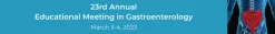 Cedars Sinai 23rd Annual Educational Meeting in Gastroenterology 2023