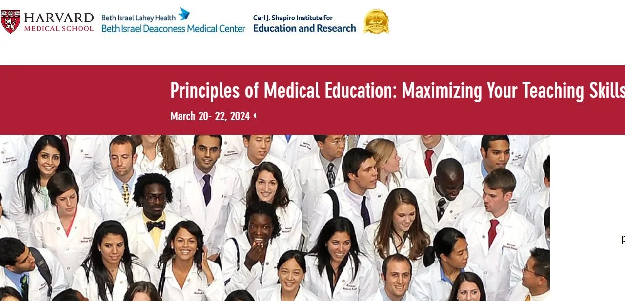 Harvard Principles of Medical Education: Maximizing Your Teaching Skills 2024 Harvard Principles of Medical Education: Maximizing Your Teaching Skills 2024