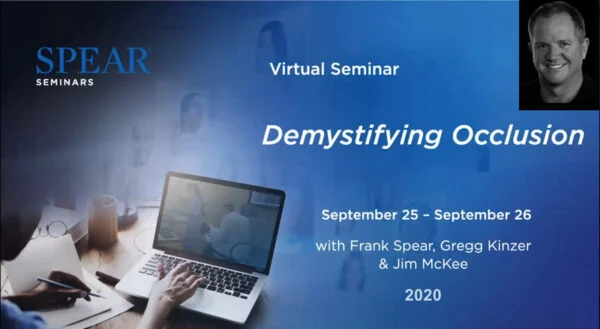 Demystifying Occlusion (Recorded Seminar) Demystifying Occlusion (Recorded Seminar)