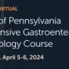 Penn Medicine University of Pennsylvania Comprehensive Gastroenterology and Hepatology Course 2024